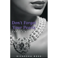 Don't Forget Your Pearls