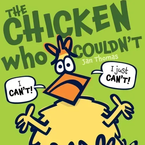 The Chicken Who Couldn't