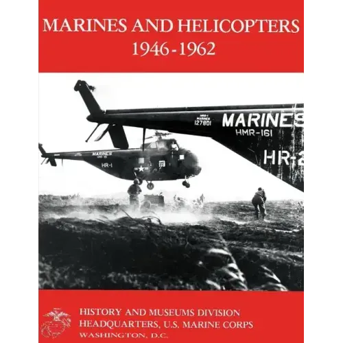 Marines and Helicopters 1946-1962