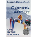 Coming About: Life In the Balance