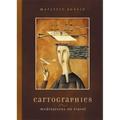 Cartographies: Meditations on Travel
