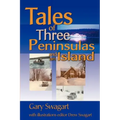 Tales of Three Peninsulas and an Island