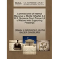Commissioner of Internal Revenue V. Moritz (Charles E.) U.S. Supreme Court Transcript of Record with Supporting Pleadings