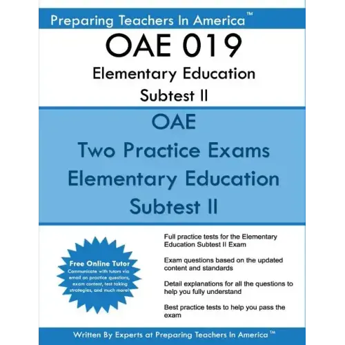OAE 019 Elementary Education Subtest II: OAE 019 Mathematics, Science, Arts, Health, and Fitness