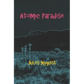 Atomic Paradise