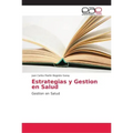 Estrategias y Gestion en Salud