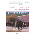 La salud en sus viajes en 200 preguntas