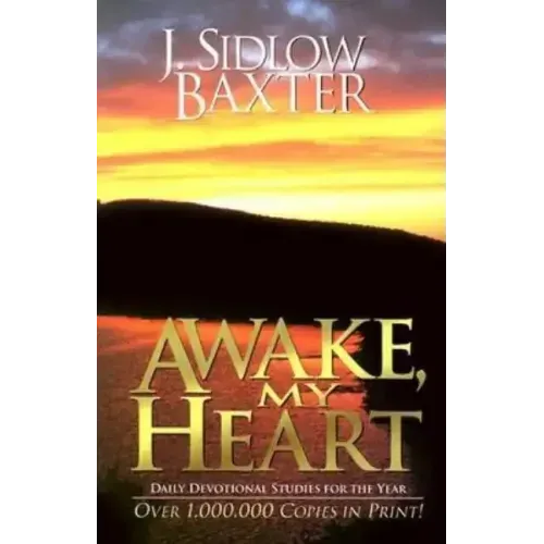 Awake, My Heart: Daily Devotional Studies for the Year
