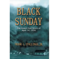 Black Sunday: The Great Dust Storm of April 14, 1935