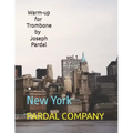 Warm-up for Trombone by Joseph Pardal vol.1: New York