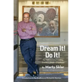 Dream It! Do It!: My Half-Century Creating Disney's Magic Kingdoms