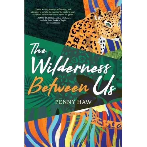 The Wilderness Between Us
