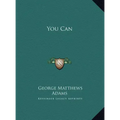 You Can