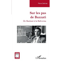 Sur les pas de Buzzati: De Bastiani à la Baliverna