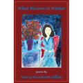 What Blooms in Winter
