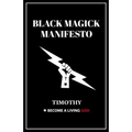 Black Magick Manifesto