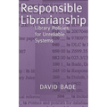 Responsible Librarianship: Library Policies for Unreliable Systems