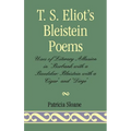 T.S. Eliot's Bleistein Poems: Uses of Literary Allusion in 'Burbank with a Baedeker, Bleistein with a Cigar' and 'Dirge'