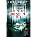 The Haunting of Crescent Hotel