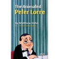 The Animated Peter Lorre (hardback)
