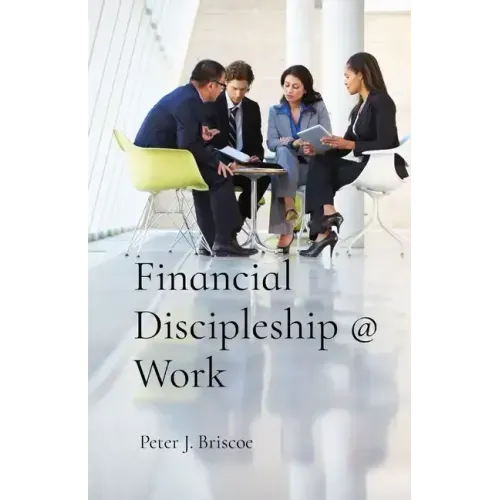 Financial Discipleship @ Work