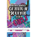 Middle School Gratitude Journal for Girls: Girls gratitude journal to help middle school girls think big, grow confident, and love life