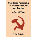 The Basic Principles of Operational Art and Tactics: A Soviet View