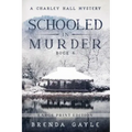 Schooled in Murder: Large Print