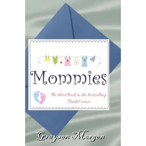 Mommies