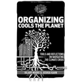 Organizing Cools the Planet: Tools and Reflections to Navigate the Climate Crisis