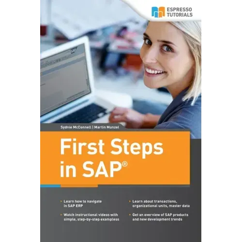 First Steps in SAP: second, extended edition