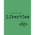 Liberties Journal of Culture and Politics: Volume I, Issue 4