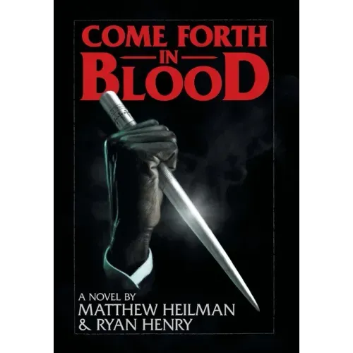 Come Forth in Blood