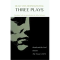 Hugo Von Hofmannsthal: Three Plays