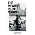 The Meaning in the Making: The Why and How Behind Our Human Need to Create
