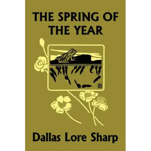 The Spring of the Year (Yesterday's Classics)