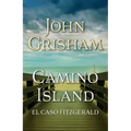 Camino Island. (El Caso Fitzgerald) Spanish Edition