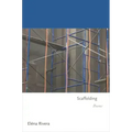 Scaffolding: Poems