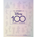 The Story of Disney: 100 Years of Wonder