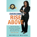 Overcome & Rise Above