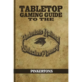 Tabletop Gaming Guide to the Pinkertons: The Pinkerton's National Detective Agency for Your Tabletop Games