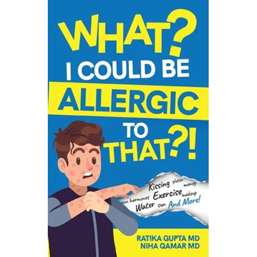 What? I Could be Allergic to That?!