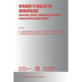 Women's Health in Menopause: Behaviour, Cancer, Cardiovascular Disease, Hormone Replacement Therapy