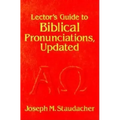 Lector's Guide to Biblical Pronunciations