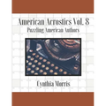 American Acrostics Volume 8: Puzzling American Authors