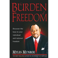 The Burden of Freedom