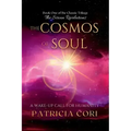 The Cosmos of Soul: A Wake-up Call for Humanity