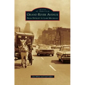 Grand River Avenue: From Detroit to Lake Michigan