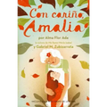 Con Cariño, Amalia (Love, Amalia)
