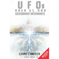 UFOs, Area 51, and Government Informants: A Report on Government Involvement in UFO Crash Retrievals